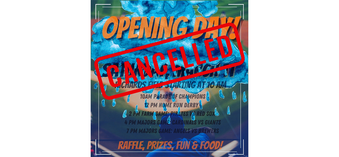 Opening Day Cancelled 